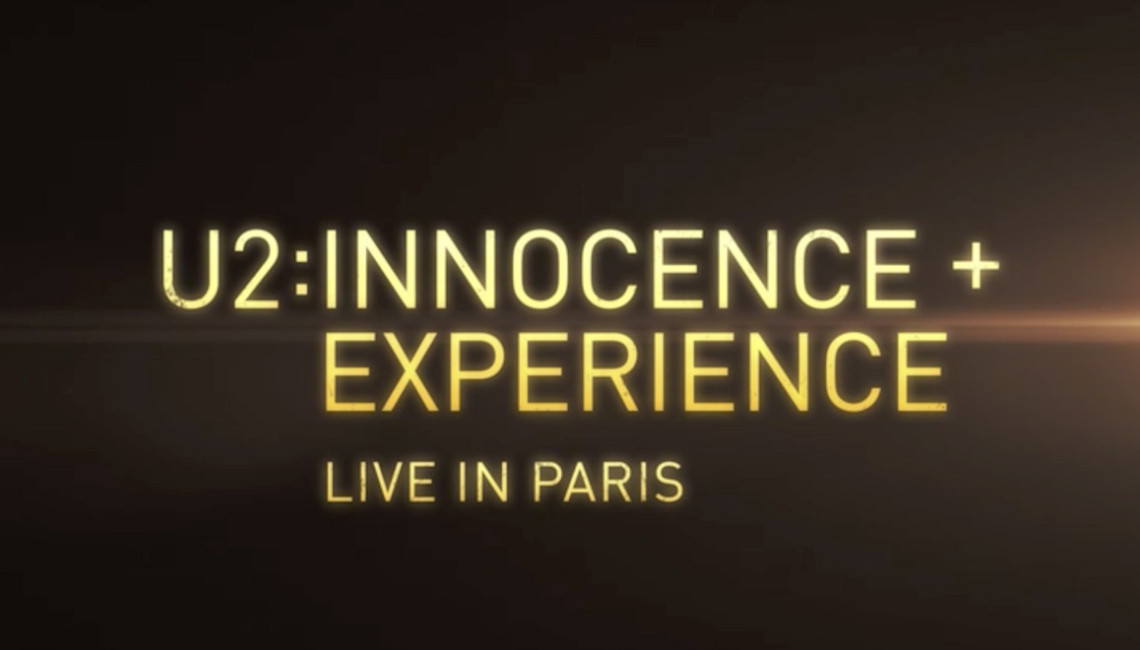 U2 – "iNNOCENCE + eXPERIENCE - Live In Paris" na Dvd i Blu-Ray