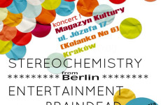 Stereochemistry / Entertainment for the Braindead (Berlin) w Krakowie