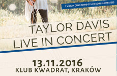 Taylor Davis na dwóch koncertach w Polsce