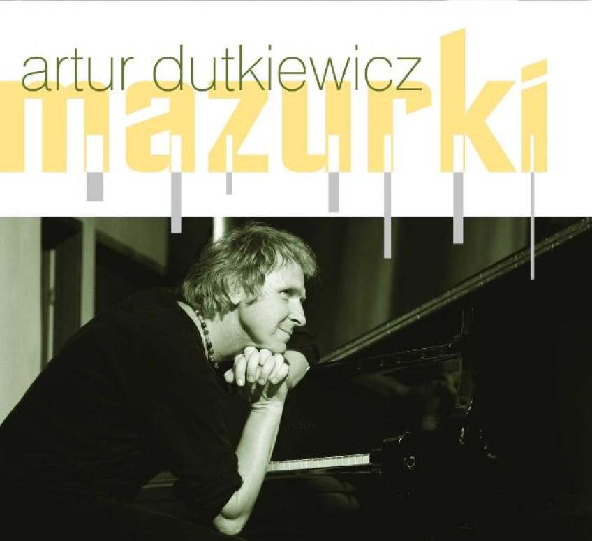 Folk i klasyka na jazzowo, czyli „Mazurki” Artura Dutkiewicza